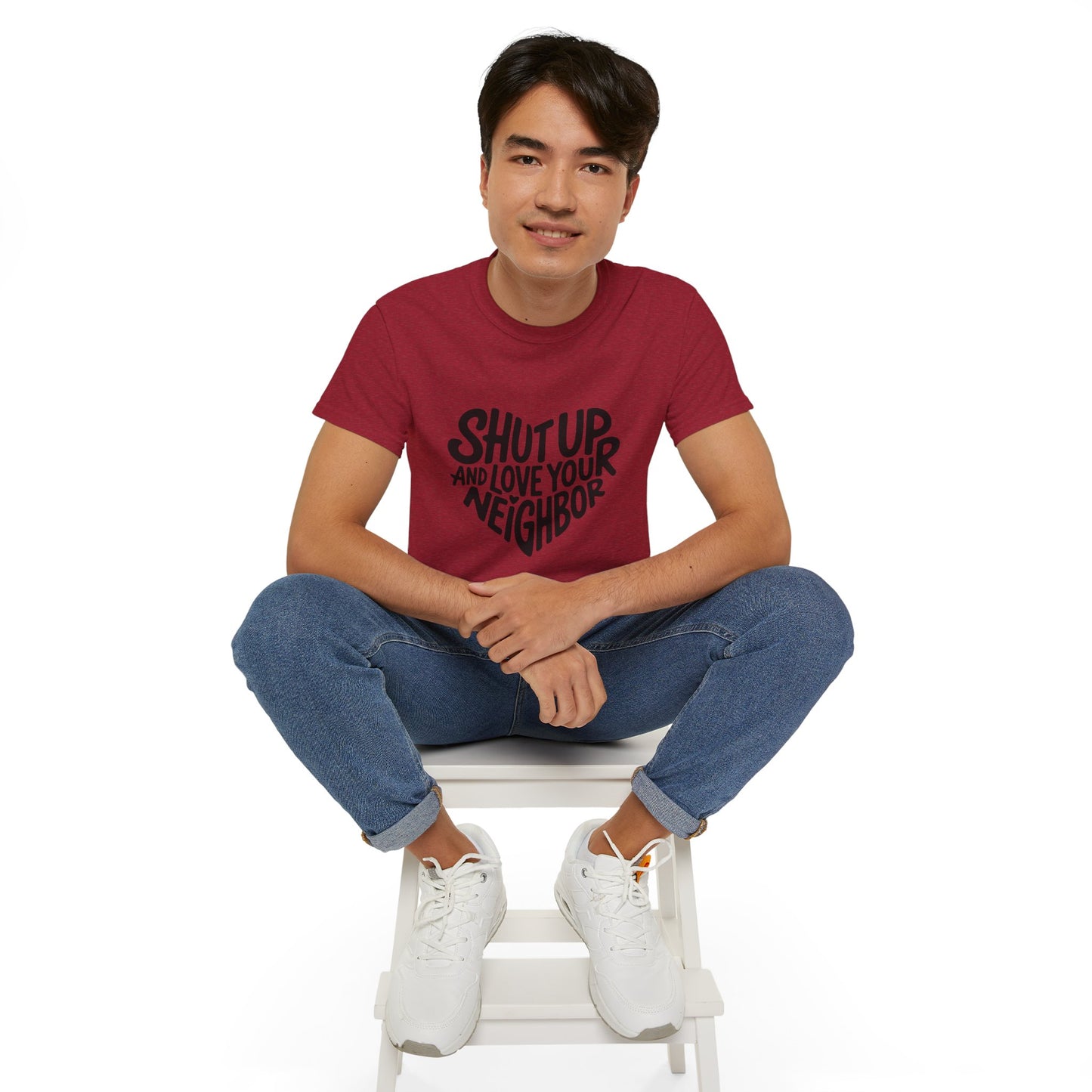 The Hearty Shut Up & Love Your Neighbor Tee