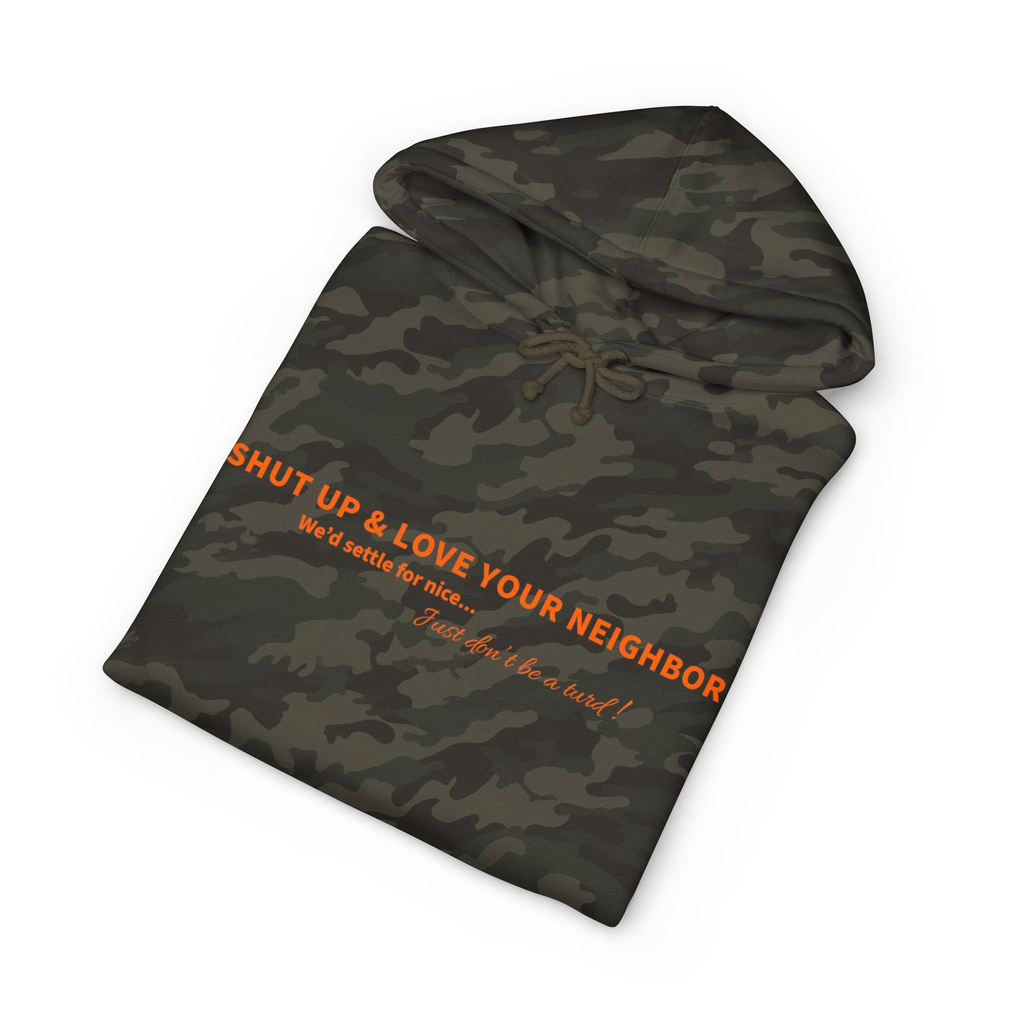 Hoodie — “Shut Up & Love Your Neighbor” Minimalist Message Pullover