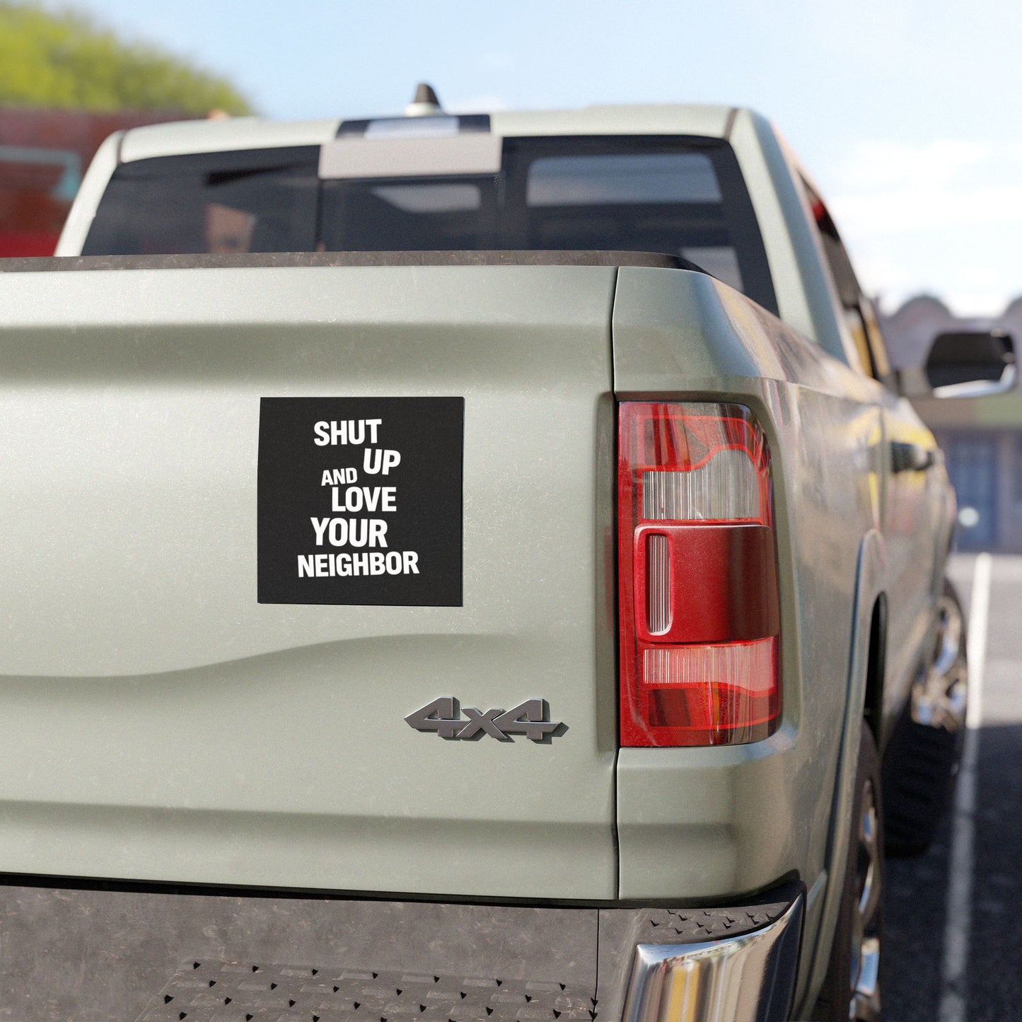 Black Car Magnet — “Shut Up and Love Your Neighbor”